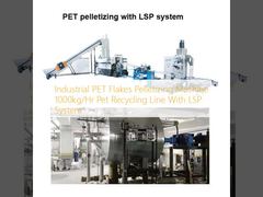 Industrial PET Flakes Pelletizing Machine 1000kg/Hr Pet Recycling Line With LSP System
